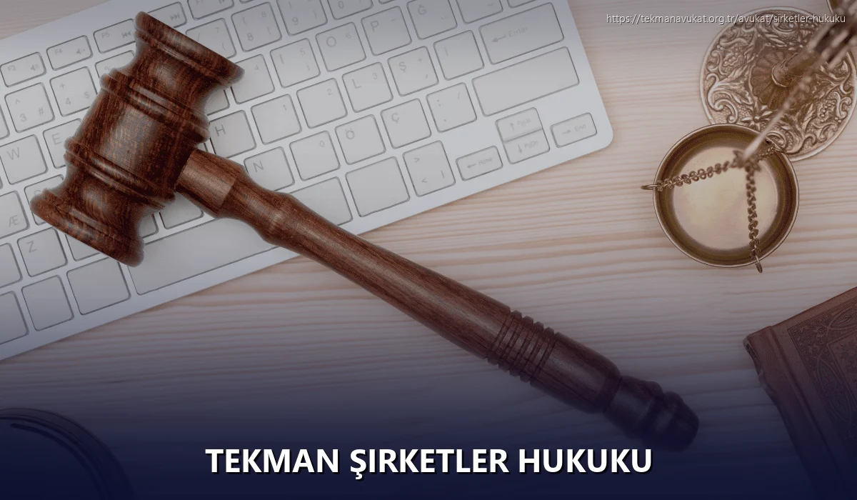 Tekman Şirketler Hukuku